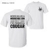 European Code Never Killed a Mountain Lion But I Have Choked a Cou